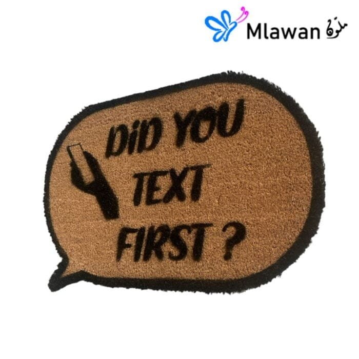Did You Text First door mat