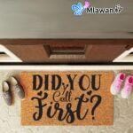 Funny Welcome Mat-Did you call firstFunny doormat did you callHumorous welcome mat gift