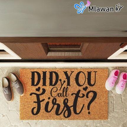 Funny Welcome Mat-Did you call firstFunny doormat did you callHumorous welcome mat gift