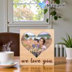 Wooden We Love You Photo DisplayPersonalized Mothers Day Photo Gift