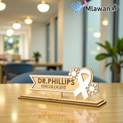 Custom Oncologist Doctor Desk Name Plate