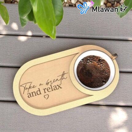 Engraved wooden coffee tray serving board with Take a Breath and Relax design
