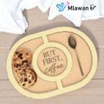 Wooden coffee tray engraved But First Coffee Serves Happiness - But First Coffee